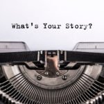 whats your story